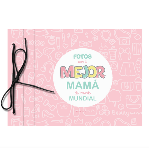 Album Para Fotos -Mejor Mamá Del Mundo  - Modelo Rosa - 20 Hojas
